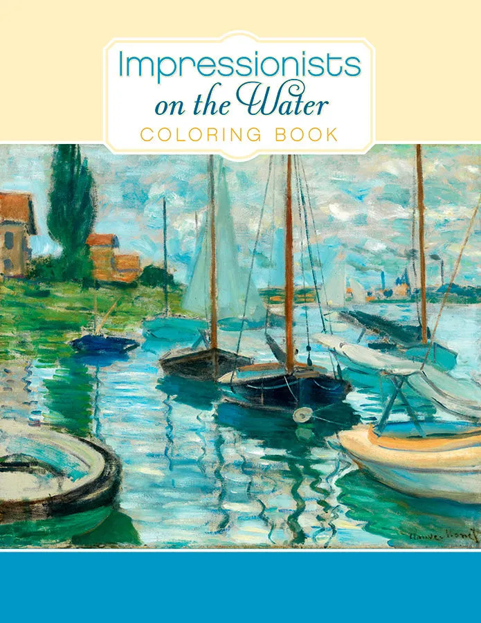 Impressionists on The Water Coloring Book